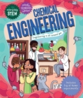 Everyday STEM Engineering - Chemical Engineering - Book