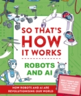 So That's How It Works! Robots and AI - Book