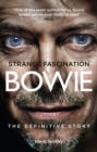 Strange Fascination : David Bowie: The Definitive Story - Book