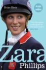Zara Phillips : A Revealing Portrait of a Royal World Champion - Book