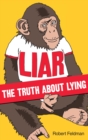 Liar : The Truth About Lying - Book