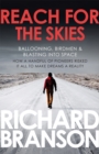 Reach for the Skies : Ballooning, Birdmen and Blasting into Space - eBook