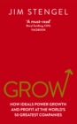 Grow : How Ideals Power Growth and Profit at the World’s 50 Greatest Companies - Book
