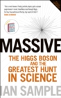 Massive : The Higgs Boson and the Greatest Hunt in Science: Updated Edition - Book