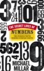 The Secret Lives of Numbers : The Curious Truth Behind Everyday Digits - Book