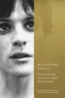 Withdrawn Traces : Searching for the Truth about Richey Manic, Foreword by Rachel Edwards - Book