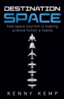 Destination Space : Making Science Fiction a Reality - Book