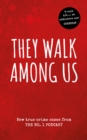 They Walk Among Us : New true crime cases from the No.1 podcast - eBook