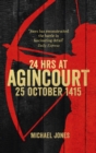24 Hours at Agincourt - Book
