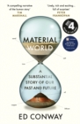 Material World : A Substantial Story of Our Past and Future - eBook