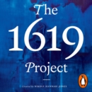 The 1619 Project : A New American Origin Story - eAudiobook