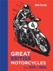 Great British Motorcycles - Book