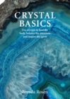 Crystal Basics : How to Use Crystals to Heal Body and Mind - eBook