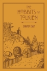 The Hobbits of Tolkien : An Illustrated Exploration of Tolkien's Hobbits, and the Sources that Inspired his Work from Myth, Literature and History - eBook