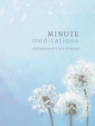 Minute Meditations : Quick Practices for 5, 10 or 20 Minutes - Book