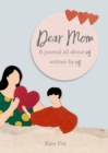 Dear Mom - Book