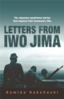 Letters From Iwo Jima : The Japanese Eyewitness Stories That Inspired Clint Eastwood's Film - Book