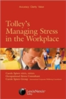 Tolley's Managing Stress in the Workplace - Book
