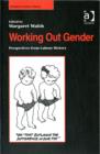 Working Out Gender : Perspectives from Labour History - Book