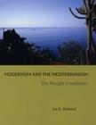 Modernism and the Mediterranean : The Maeght Foundation - Book
