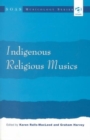 Indigenous Religious Musics - Book