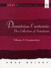 Demetrius Cantemir: The Collection of Notations : Volume 2: Commentary - Book