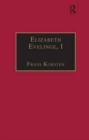 Elizabeth Evelinge, I : Printed Writings 1500-1640: Series I, Part Three, Volume 3 - Book