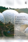 Creation, Evolution and Meaning - Book