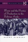 Music and the Poetics of Production in the Bolivian Andes - Book