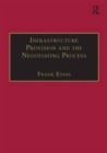 Infrastructure Provision and the Negotiating Process - Book