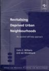 Revitalising Deprived Urban Neighbourhoods : An Assisted Self-Help Approach - Book