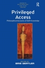Privileged Access : Philosophical Accounts of Self-Knowledge - Book