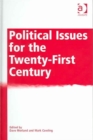 Political Issues for the Twenty-First Century - Book