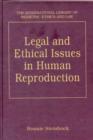 Legal and Ethical Issues in Human Reproduction - Book
