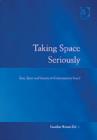 Taking Space Seriously : Law, Space and Society in Contemporary Israel - Book