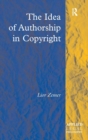 The Idea of Authorship in Copyright - Book