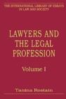Lawyers and the Legal Profession, Volumes I and II : Volume I: Sociolegal Studies on the Legal Profession: An Overview Volume II: Elite Practices, Personal Legal Services and Political Causes - Book