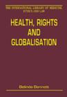 Health, Rights and Globalisation - Book