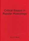 Critical Essays in Popular Musicology - Book