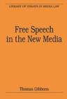 Free Speech in the New Media - Book