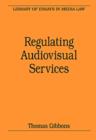 Regulating Audiovisual Services - Book