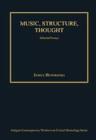 Music, Structure, Thought: Selected Essays - Book