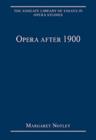 Opera after 1900 - Book