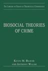 Biosocial Theories of Crime - Book