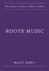 Roots Music - Book