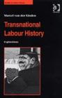 Transnational Labour History : Explorations - Book