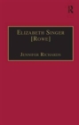 Elizabeth Singer [Rowe] : Printed Writings 1641–1700: Series II, Part Two, Volume 7 - Book