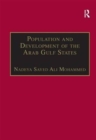 Population and Development of the Arab Gulf States : The Case of Bahrain, Oman and Kuwait - Book