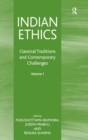 Indian Ethics : Classical Traditions and Contemporary Challenges: Volume I - Book