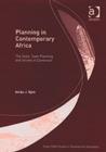 Planning in Contemporary Africa : The State, Town Planning and Society in Cameroon - Book
